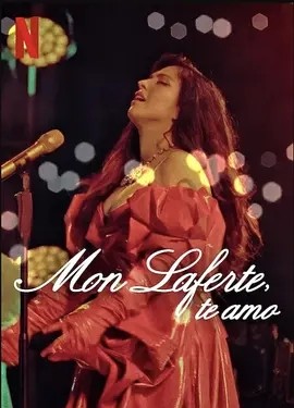 蒙·拉弗特:给自己的情书 Mon Laferte, te amo (2024)封面